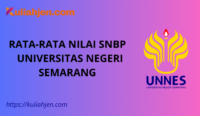 Rata-rata Nilai SNBP Universitas Negeri Semarang (Unnes) Lengkap Setiap Prodi