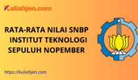 Rata-rata Nilai SNBP Institut Teknologi Sepuluh Nopember (ITS) Lengkap Setiap Prodi