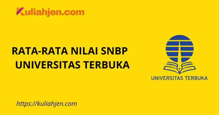 Rata-rata Nilai SNBP Universitas Terbuka Lengkap Setiap Prodi