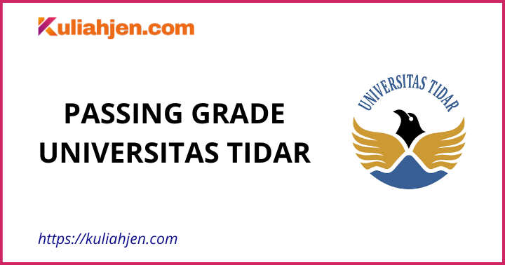 Passing Grade Universitas Tidar 2025 Lengkap Jalur SNBT & SNBP