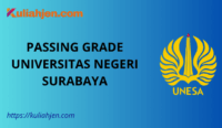 Passing Grade Universitas Negeri Surabaya 2025 Lengkap Jalur SNBT & SNBP