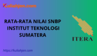 Rata-rata Nilai SNBP Institut Teknologi Sumatera (ITERA) Lengkap Setiap Prodi