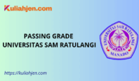 Passing Grade Universitas Sam Ratulangi 2025 Lengkap Jalur SNBT & SNBP